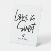 Hochzeit Brautparty Liebe ist süß nehmen Sie eine  Sockelschild (Vorderseite)