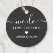 Hochzeit Cookie Gefallen, wir machen Liebe Cookies Geschenkanhänger (Vorderseite)