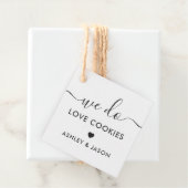 Hochzeit Cookie Gefallen, wir machen Liebe Cookies Geschenkanhänger (Beispiel)