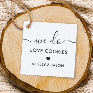 Hochzeit Cookie Gefallen, wir machen Liebe Cookies Geschenkanhänger