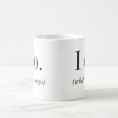 Hochzeit | Ich tue, was sie Groom sagt Kaffeetasse (Mittel)