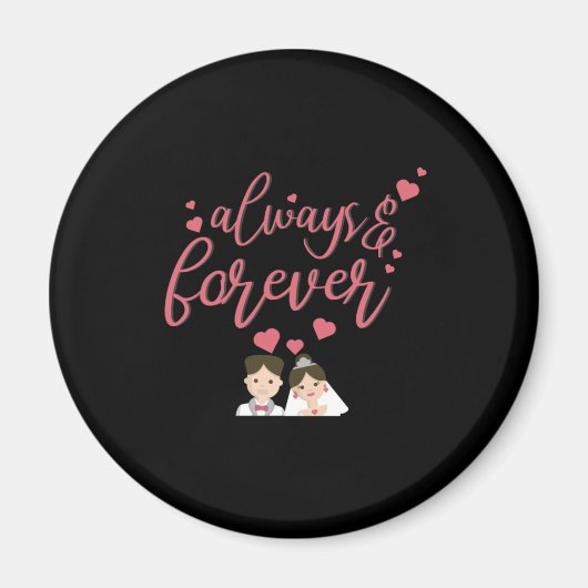 Hochzeit immer und für immer magnet (Vorne)