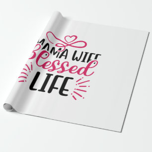 Hochzeit Mama Ehefrau Seliges Leben Geschenkpapier