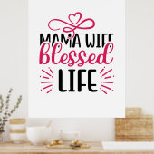 Hochzeit Mama Ehefrau Seliges Leben Poster (Küche)