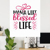 Hochzeit Mama Ehefrau Seliges Leben Poster (Heimbüro)