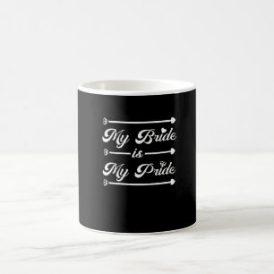 Hochzeit - Meine Braut mein Stolz - Stolz Kaffeetasse