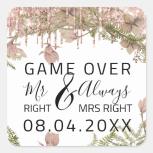 Hochzeit Mr. Right immer Mrs Right Game Over White Quadratischer Aufkleber