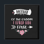 Hochzeit Mutter des Bräutigams, den ich ihn zuerst Magnet<br><div class="desc">Hochzeit der Mutter des Gräuels,  den ich ihn zuerst liebte - Muttertag</div>