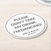 Hochzeit Nimm meinen Drink nicht. Runder Pappuntersetzer (Angewinkelt)