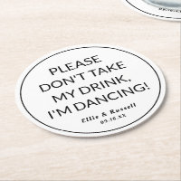 Hochzeit Nimm meinen Drink nicht.