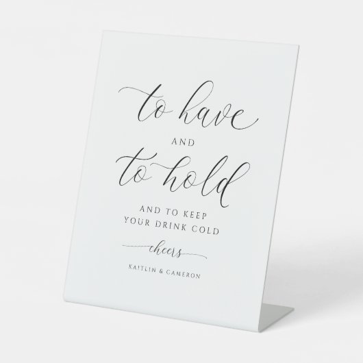 Hochzeit, um Ihr Getränk kalt Behalten und zu halt Sockelschild (Vorderseite)