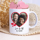 Hochzeit, Valentine - Liebe ist alles, was wir bra Kaffeetasse