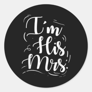 Hochzeit Verlobung ist Seine Frau Bride Gift Idea Runder Aufkleber