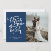 Hochzeit von Navy Blue Hand Letted Foto Dankeskarte (Vorderseite)