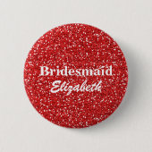 Hochzeit von personalisiert Red Glitzer Bridesmaid Button (Vorderseite)