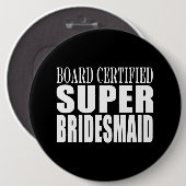 Hochzeiten: Super Bridesmaid Button (Vorne & Hinten)