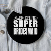 Hochzeiten: Super Bridesmaid Button (Beispiel)