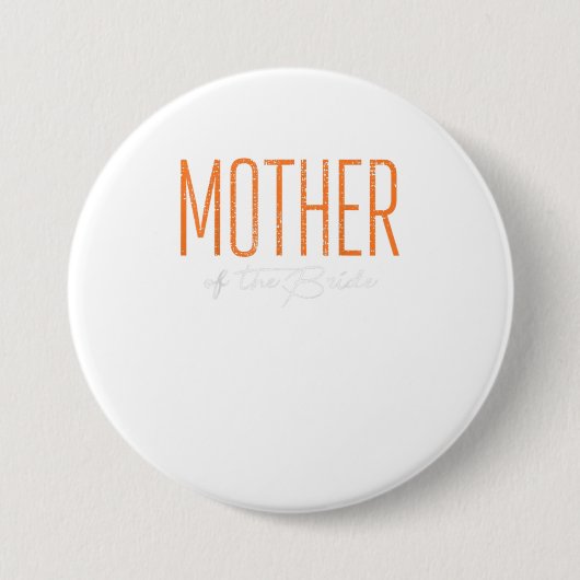 Hochzeitmutter des Party Button (Vorderseite)