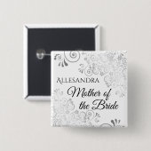 Hochzeits-Name-Tag Mutter der Braut Silber Button (Vorne & Hinten)