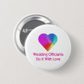 Hochzeitsbeamte tun das mit Liebe Button (Vorne & Hinten)