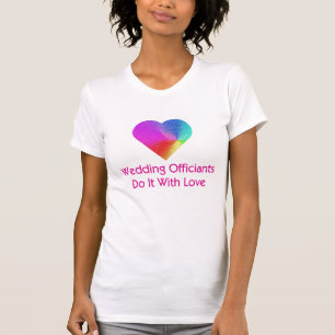 Hochzeitsbeamte tun das mit Liebe T-Shirt