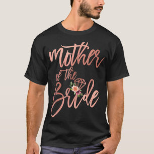 Hochzeitsdusche für Mama von Brautmüttern T-Shirt