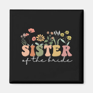 Hochzeitsdusche für Schwester von Braut Schwester Magnet