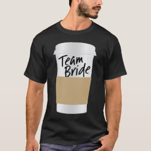 Hochzeitsfeier Coffee Cup Tasse für Teambriade T-Shirt