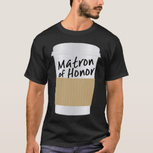 Hochzeitsfeier-Kaffeecup für die Ehrenmatrone T-Shirt
