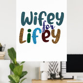 Hochzeitsgeschenk Ehefrau für das Leben Poster (Heimbüro)