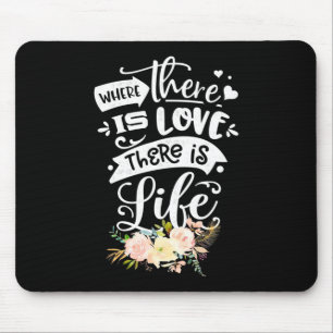 Hochzeitsgeschenk Es gibt Liebe Leben Mousepad