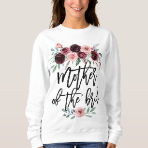 Hochzeitsgeschenk für Brautmutter Mutter der Braut Sweatshirt