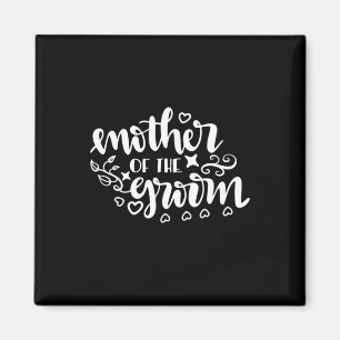 Hochzeitsgeschenk Mutter des Bräutigams Magnet
