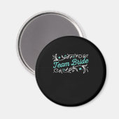 Hochzeitsgeschenk | Team Bride Magnet (Vorderseite/Rückseite)