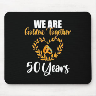 Hochzeitsgeschenk   Wir sind alle 50 Jahre golden Mousepad