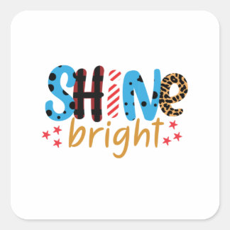 Hochzeitsgeschenke | Shine Bright Quadratischer Aufkleber