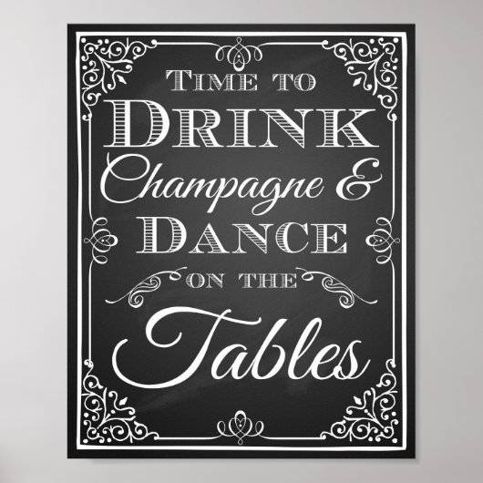 Hochzeitshilfsschild "Time to Drink Champagne Chal Poster (Vorne)