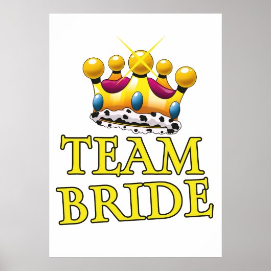 Hochzeitskrone Team Bride Poster (Vorne)