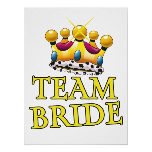 Hochzeitskrone Team Bride Poster (Vorderseite)