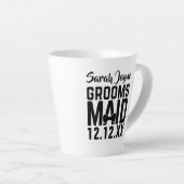 Hochzeitspartei Groomsmaid Geschenk Latte Tasse (Rechte Ecke)