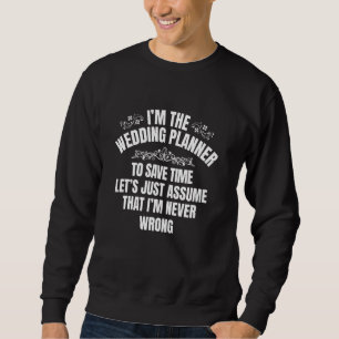 Hochzeitsplaner - Beratung bei der Planung von Ste Sweatshirt