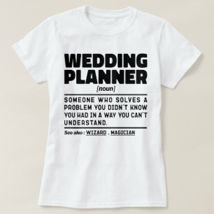 Hochzeitsplaner Noun Verlobung Organisation Funny T-Shirt