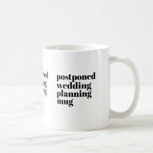 Hochzeitsplanung vertagt kaffeetasse