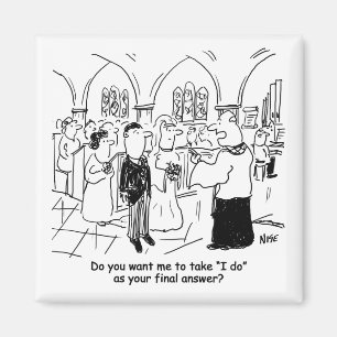 Hochzeitsschwüre - Ich will als endgültige Antwort Magnet