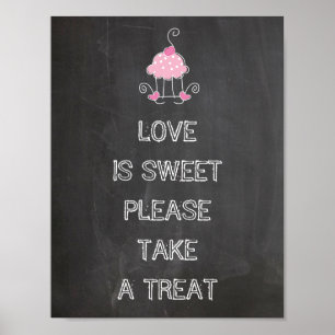 Hochzeitszeichen - Liebe ist süß, bitte nehmen Sie Poster