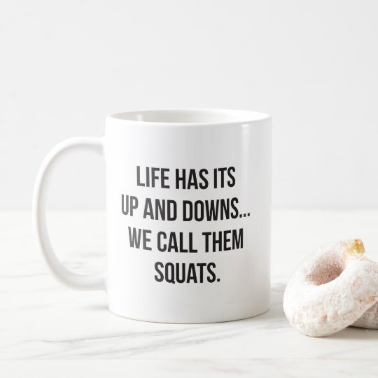 Hocke Lebens Hoch Und Abstiege Bein Lustige Kaffeetasse Zazzle De