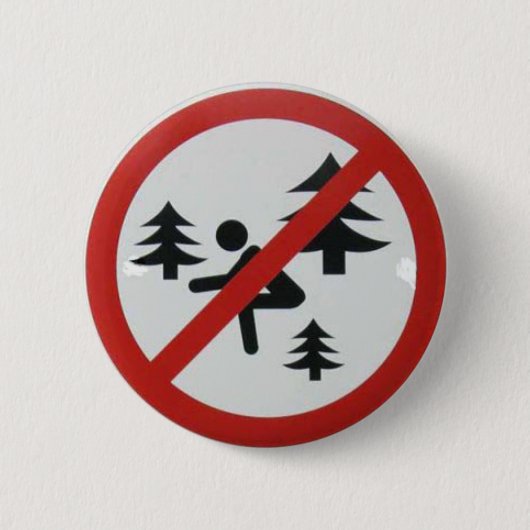 Hocken Sie nicht im Holz-Warnen Button (Vorderseite)