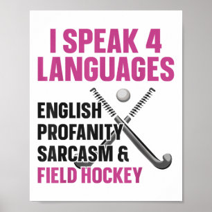 Hockey auf dem Feld Ich spreche 4 Sprachen Englisc Poster