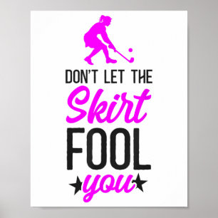 Hockey auf dem Feld Laß dich nicht vom Rock täusch Poster