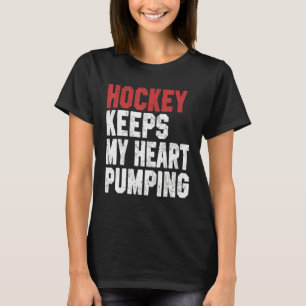 Hockey Behalte meinem Heart Pumping Hockey Coach P T-Shirt
